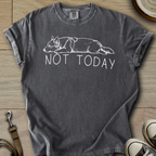 Not Today - Corgi T-Shirt
