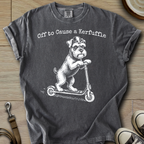 Off to Cause a Kerfuffle- Schnauzer T-Shirt