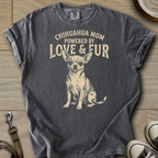 Chihuahua Mom Love & Fur T-Shirt