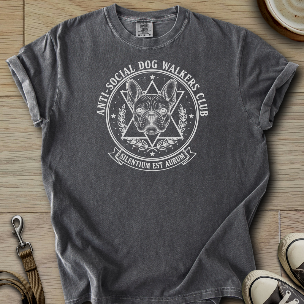Anti-Social Dog Walkers Club - Frenchie T-Shirt