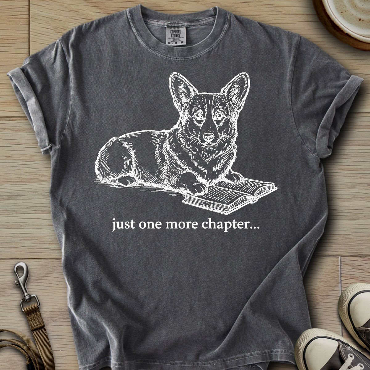 Just one more Chapter - Corgi T-Shirt
