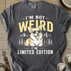 Im not Weird - Corgi T-Shirt