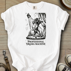 Professional Drama Machine - Frenchie T-Shirt