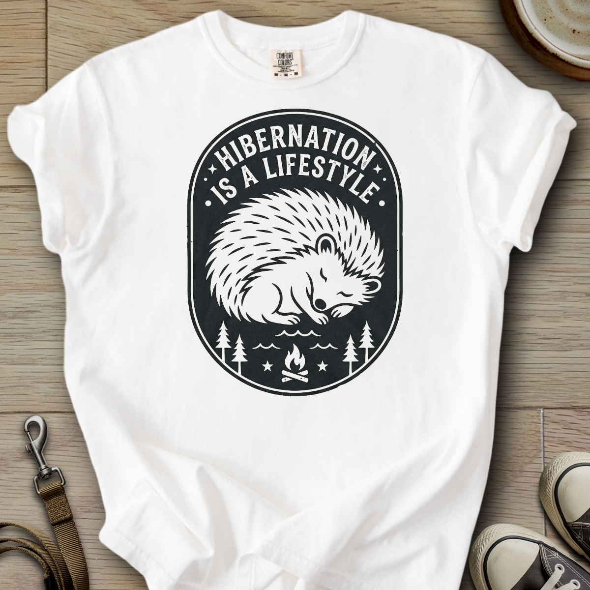 Hibernation is a Lifestyle - Hedgie T-Shirt