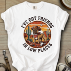 Got Friends in Low Places - Frenchie T-Shirt