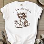 I´ll be in my office - Chihuahua T-Shirt