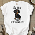 Everything is Fine - Doxie T-Shirt