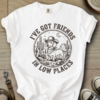 Got Friends in Low Places - Doxie T-Shirt