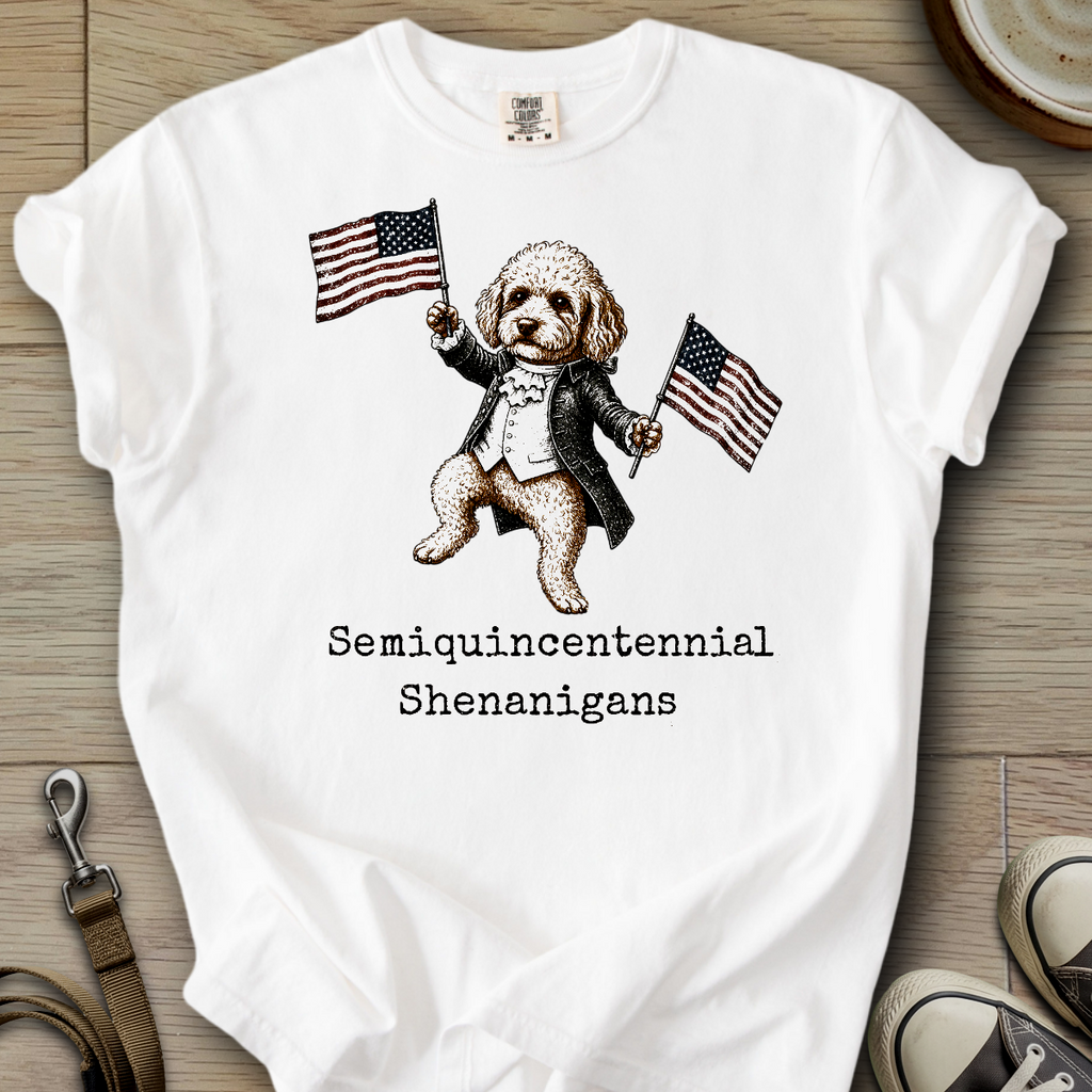 Semiquincentennial Shenanigans - Poodle T-Shirt