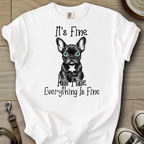Everything is Fine - Frenchie T-Shirt