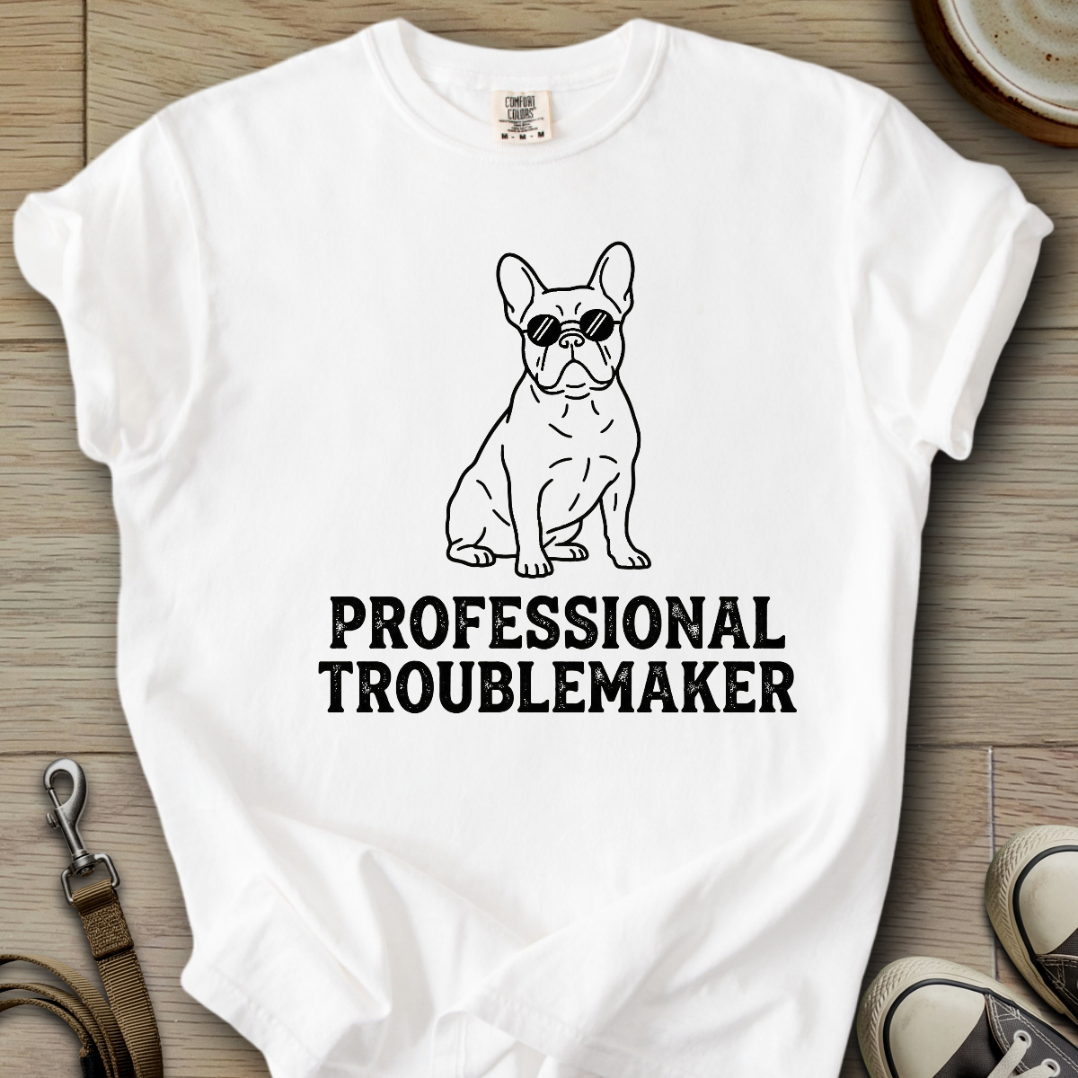 Professional Troublemaker - Frenchie T-Shirt