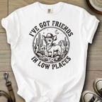 Got Friends in Low Places - Chihuahua T-Shirt