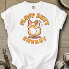 Fluff Butt Energy - Corgi T-Shirt