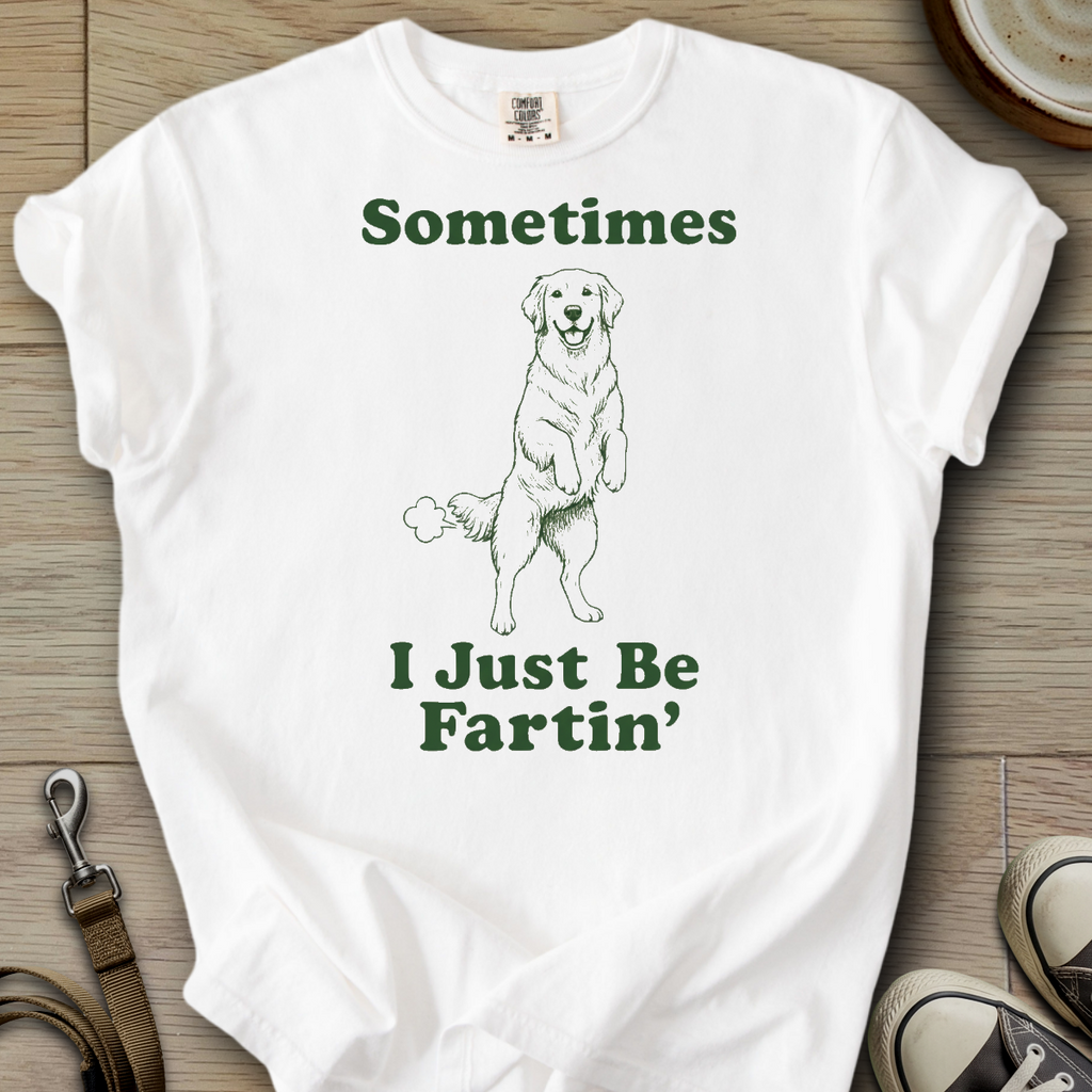I Just be Fartin - Golden T-Shirt