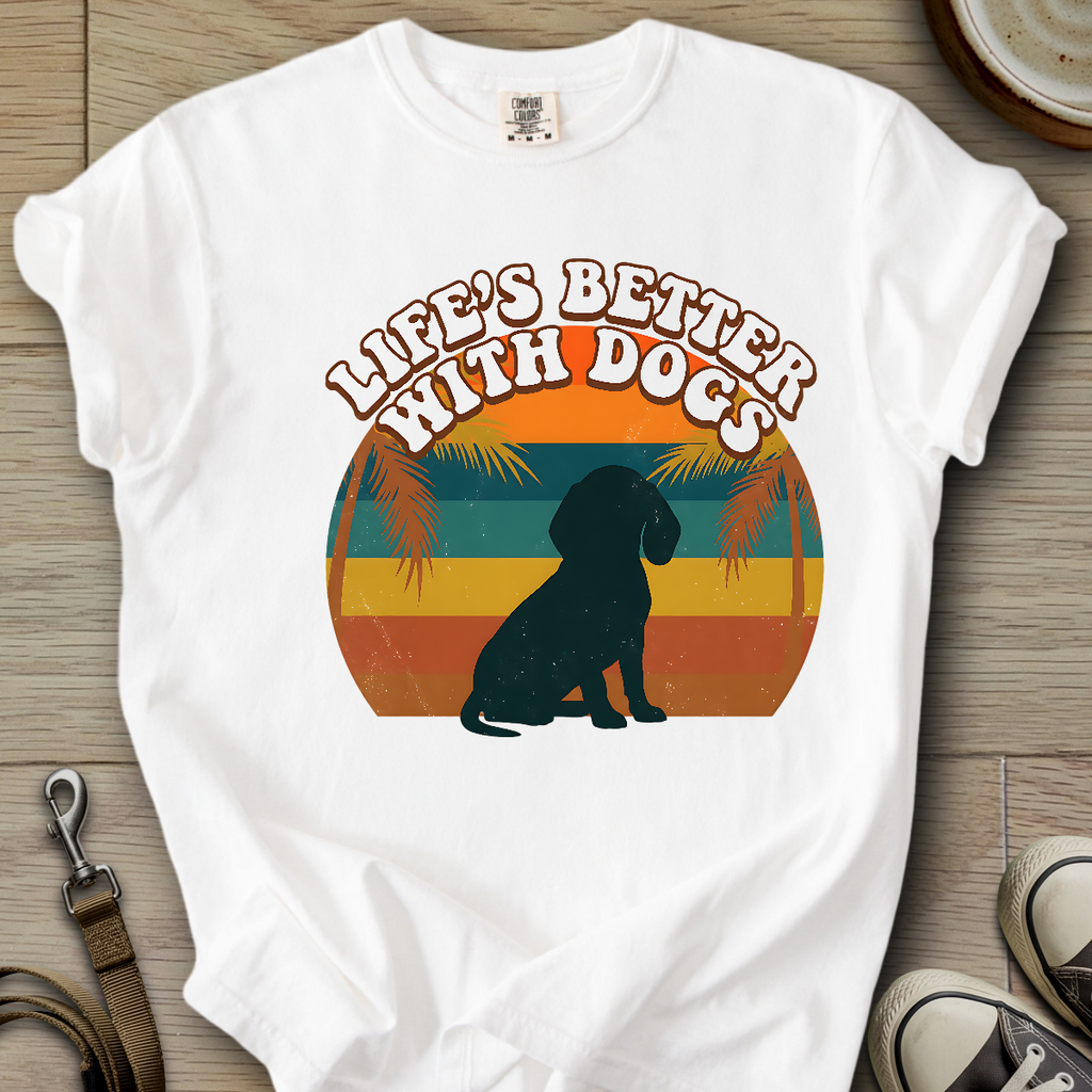 Life is Better W/Dogs - Doxie T-Shirt