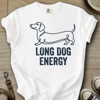 Long Dog Energy - Doxie T-Shirt