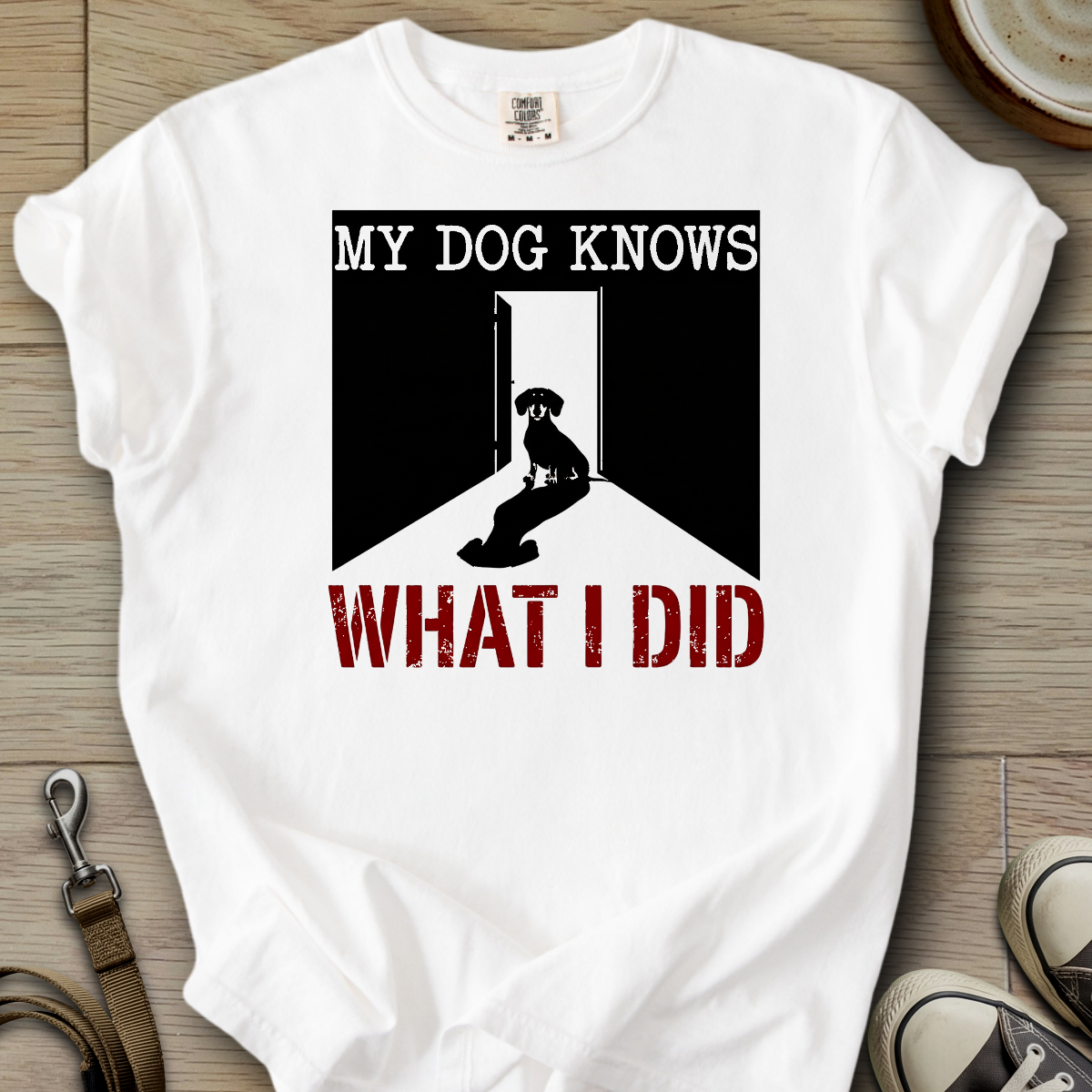 My Dog Knows - Doxie T-Shirt