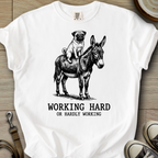 Working Hard - Pug T-Shirt