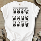 Many Moods of a Frenchie T-Shirt