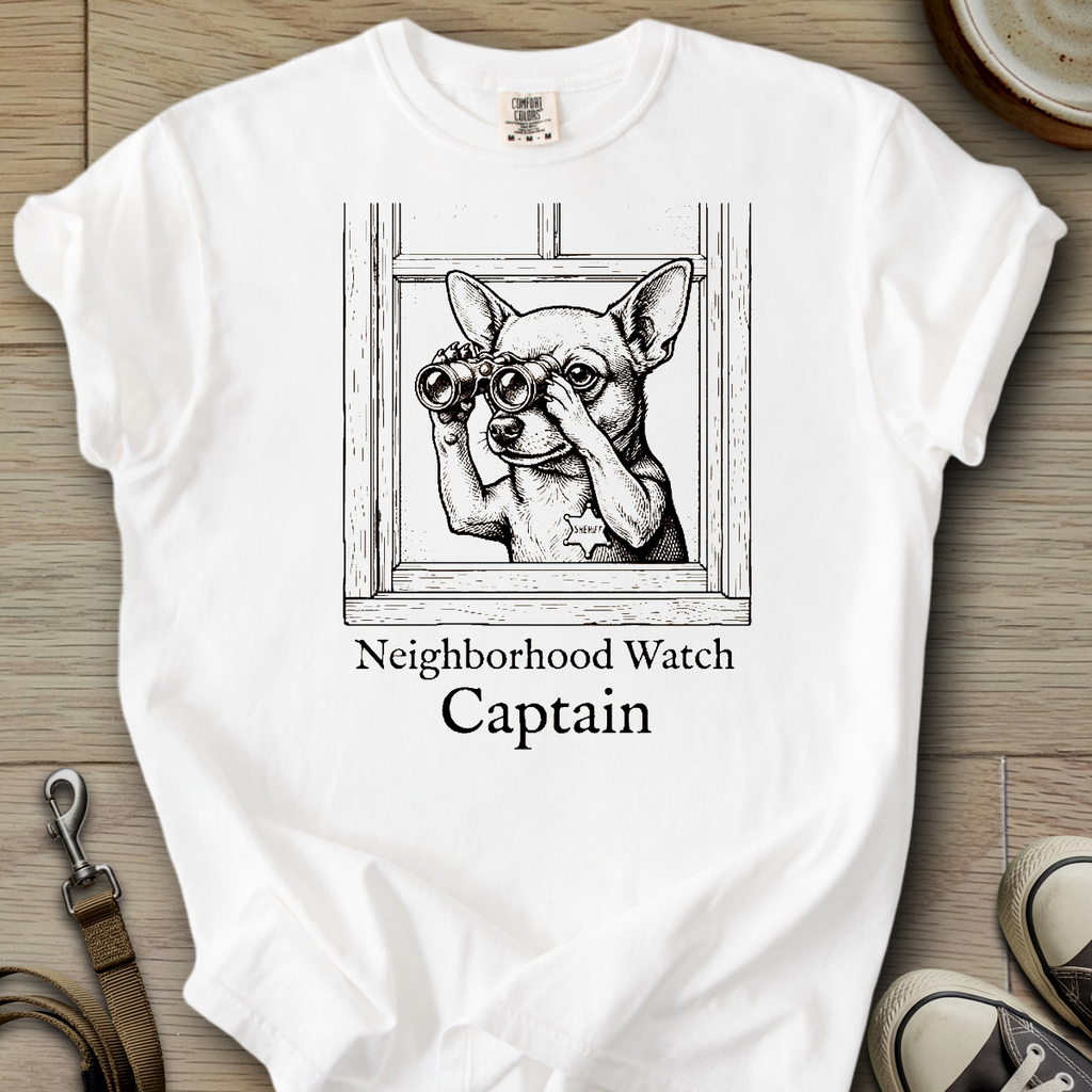 Neighborhood Watch - Chihuahua T-Shirt