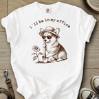I´ll be in my office - Corgi T-Shirt