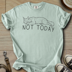 Not Today - Cat T-Shirt