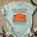 Life is Better W/Dogs - Frenchie T-Shirt