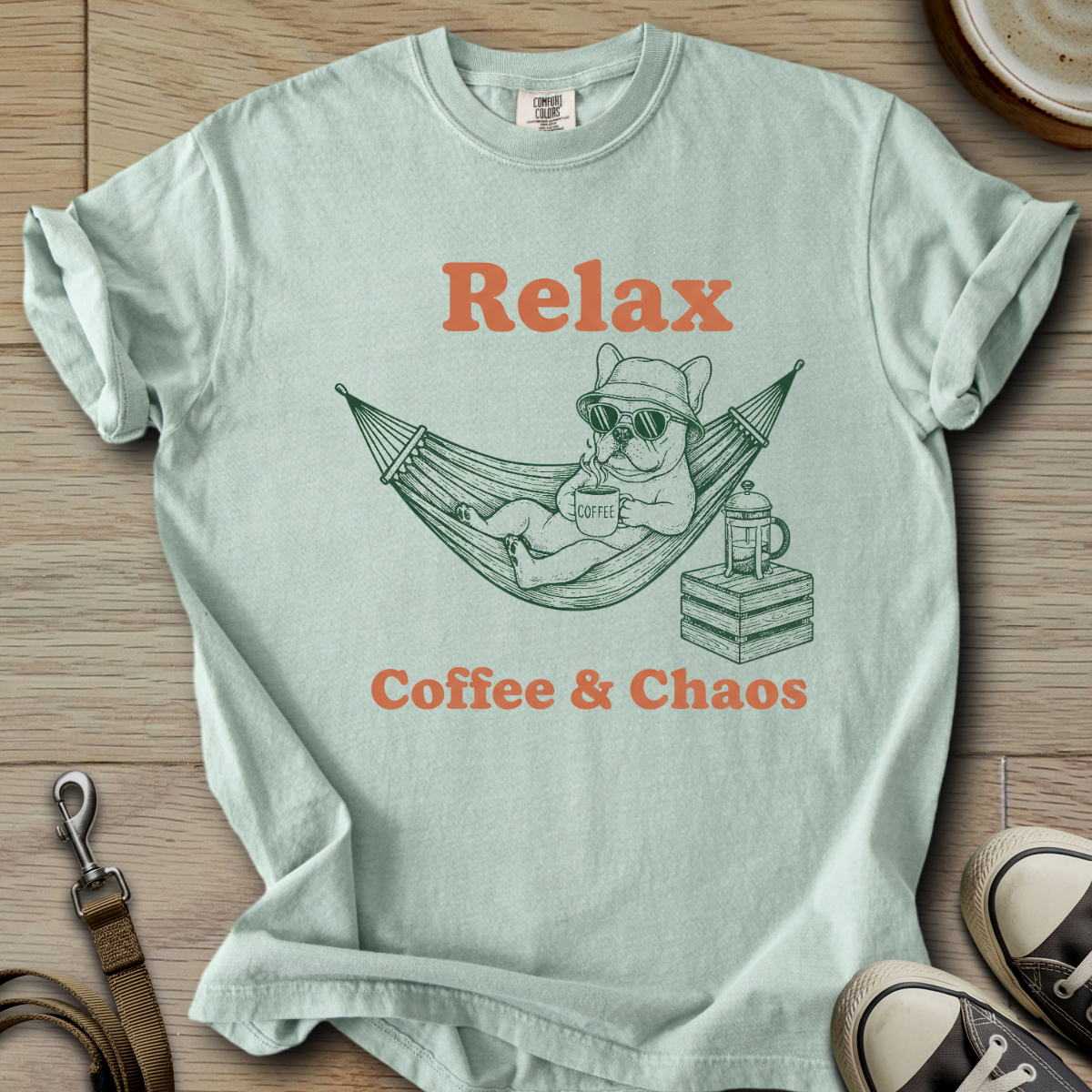 Relax Coffee & Chaos - Frenchie T-Shirt