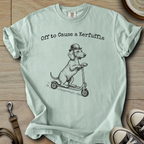 Off to Cause a Kerfuffle - Doxie T-Shirt