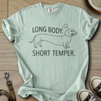 Long Body, Short Temper T-Shirt