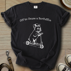 Off to Cause a Kerfuffle - Frenchie T-Shirt