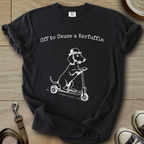 Off to Cause a Kerfuffle - Doxie T-Shirt
