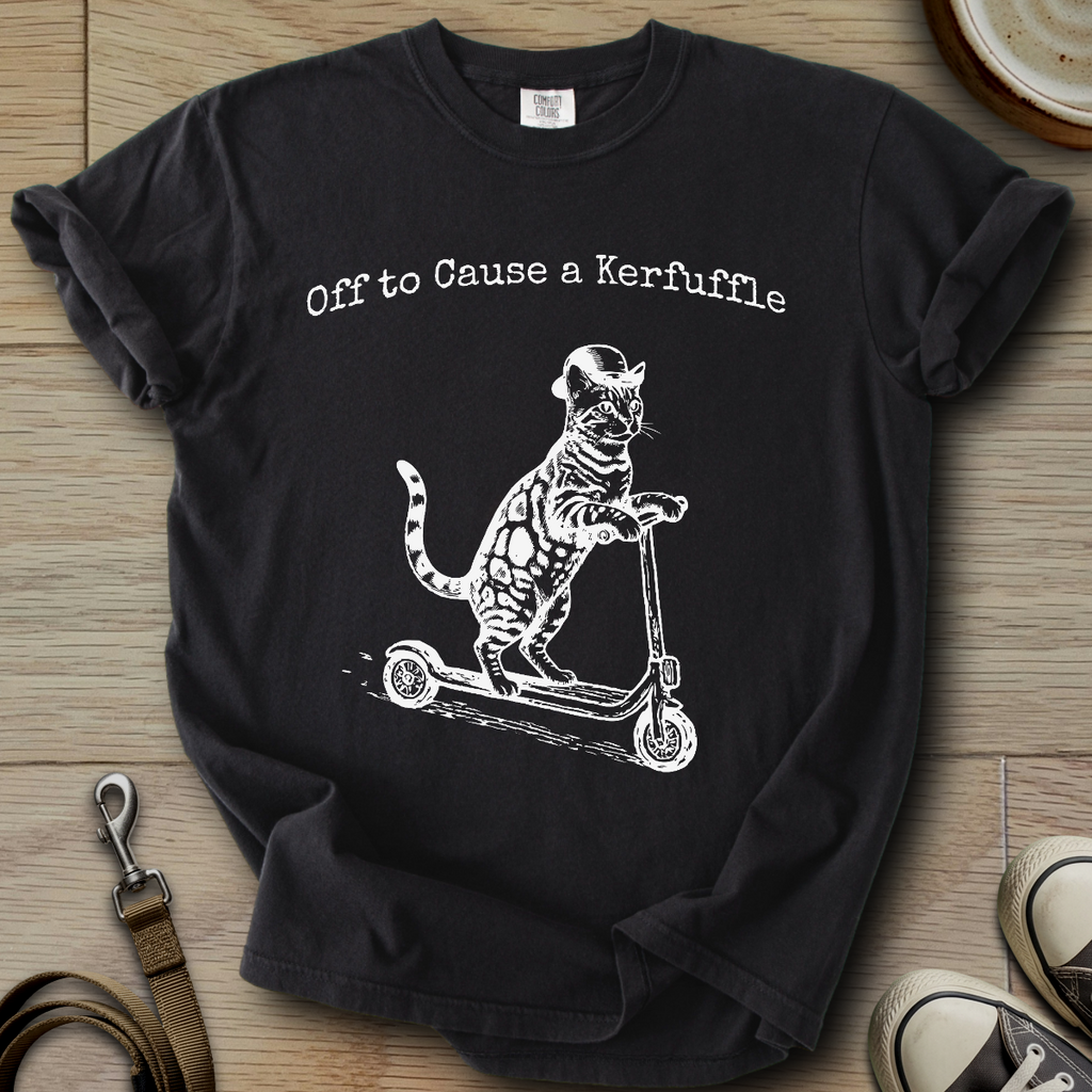 Off to Cause a Kerfuffle - Cat T-Shirt