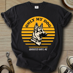 Only my Dog Understand - GSD T-Shirt