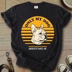 Only my Dog Understand - Frenchie T-Shirt