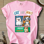 Cat or Dog? T-Shirt