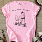 Off to Cause a Kerfuffle - Cat T-Shirt
