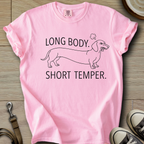 Long Body, Short Temper T-Shirt