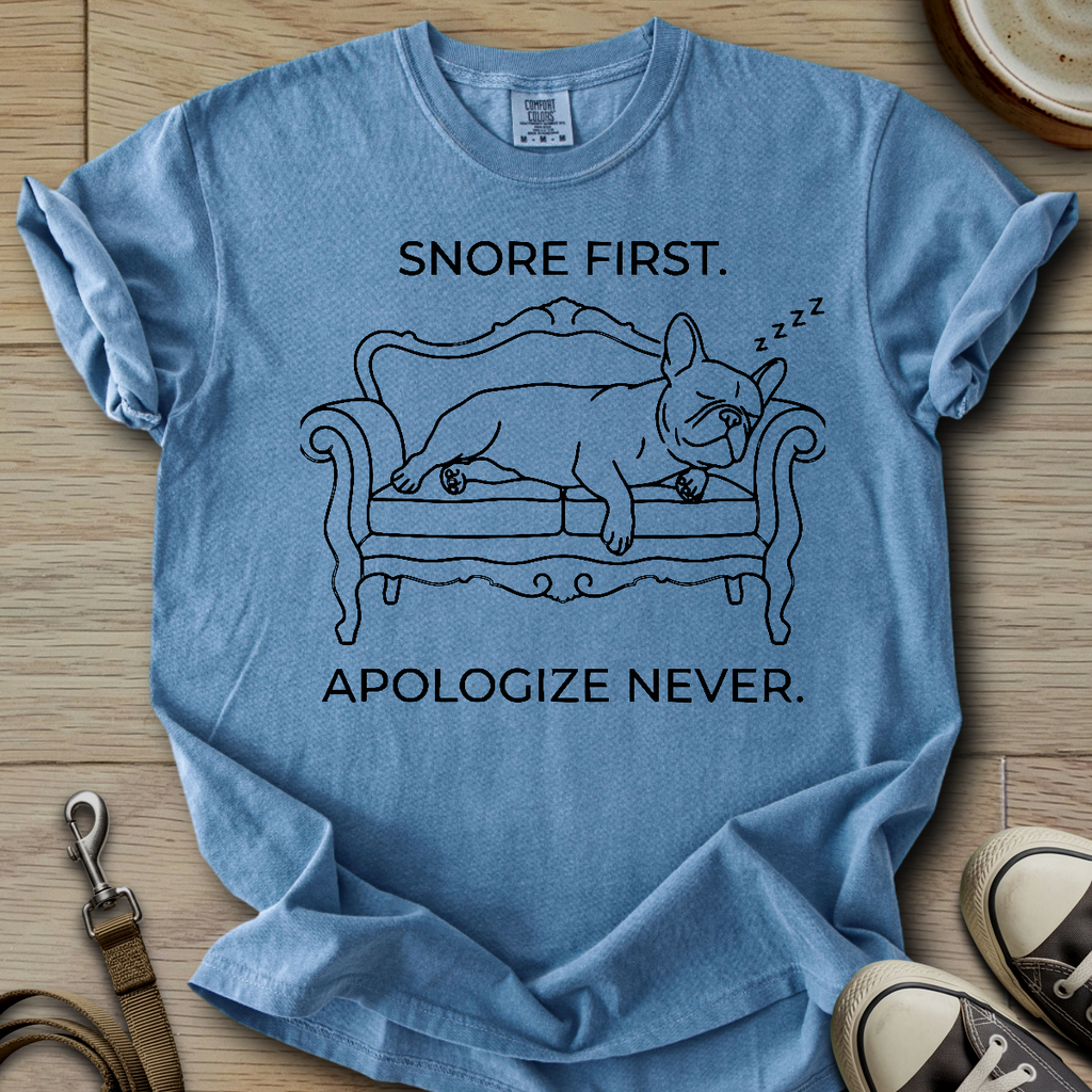 Snore First - Frenchie T-Shirt