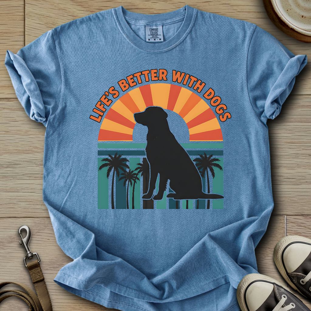 Life is Better W/Dogs - Labrador T-Shirt
