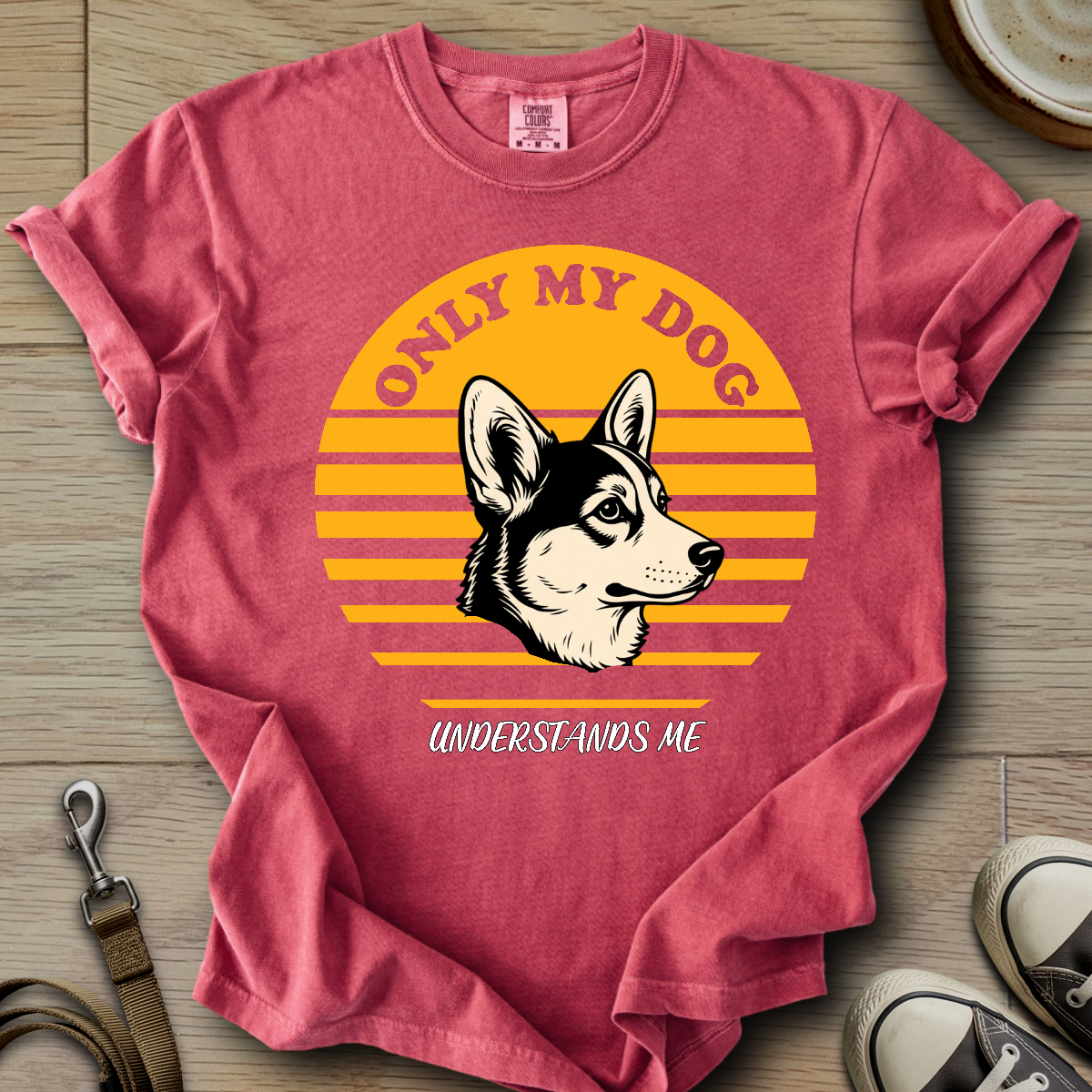 Only my Dog Understand - Corgi T-Shirt