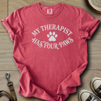 My Therapist has four Paws T-Shirt