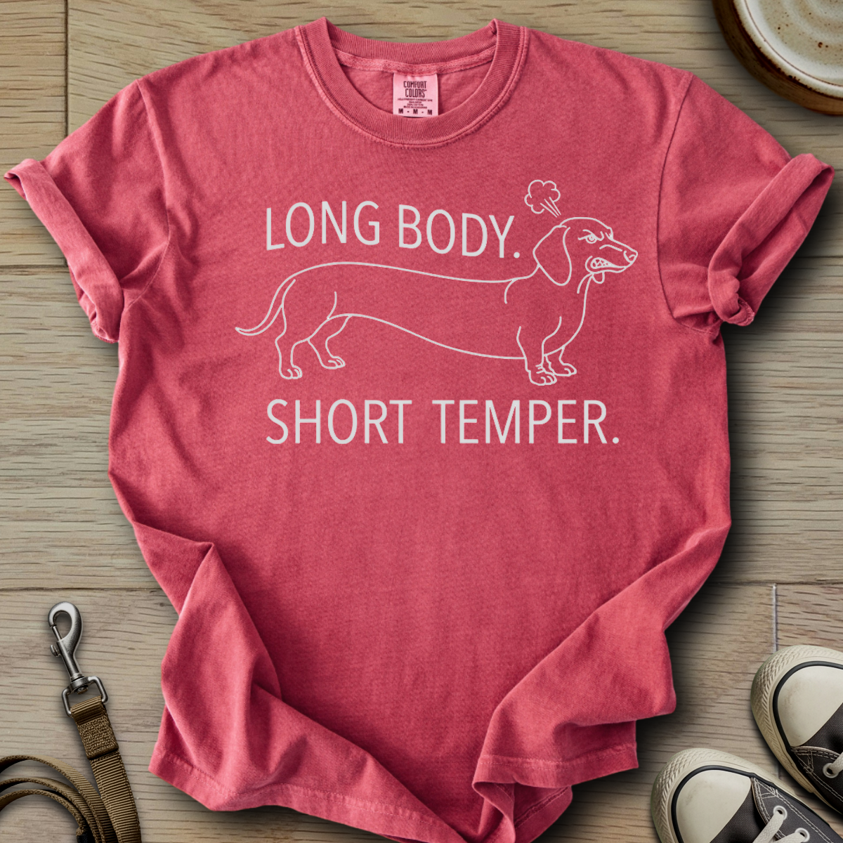 Long Body, Short Temper T-Shirt