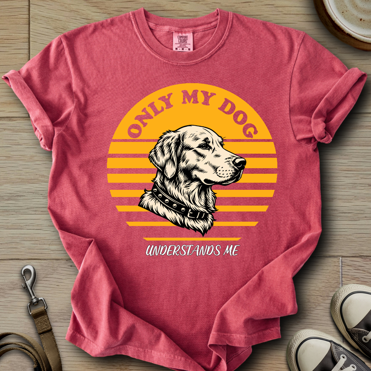Only my Dog Understand - Golden T-Shirt