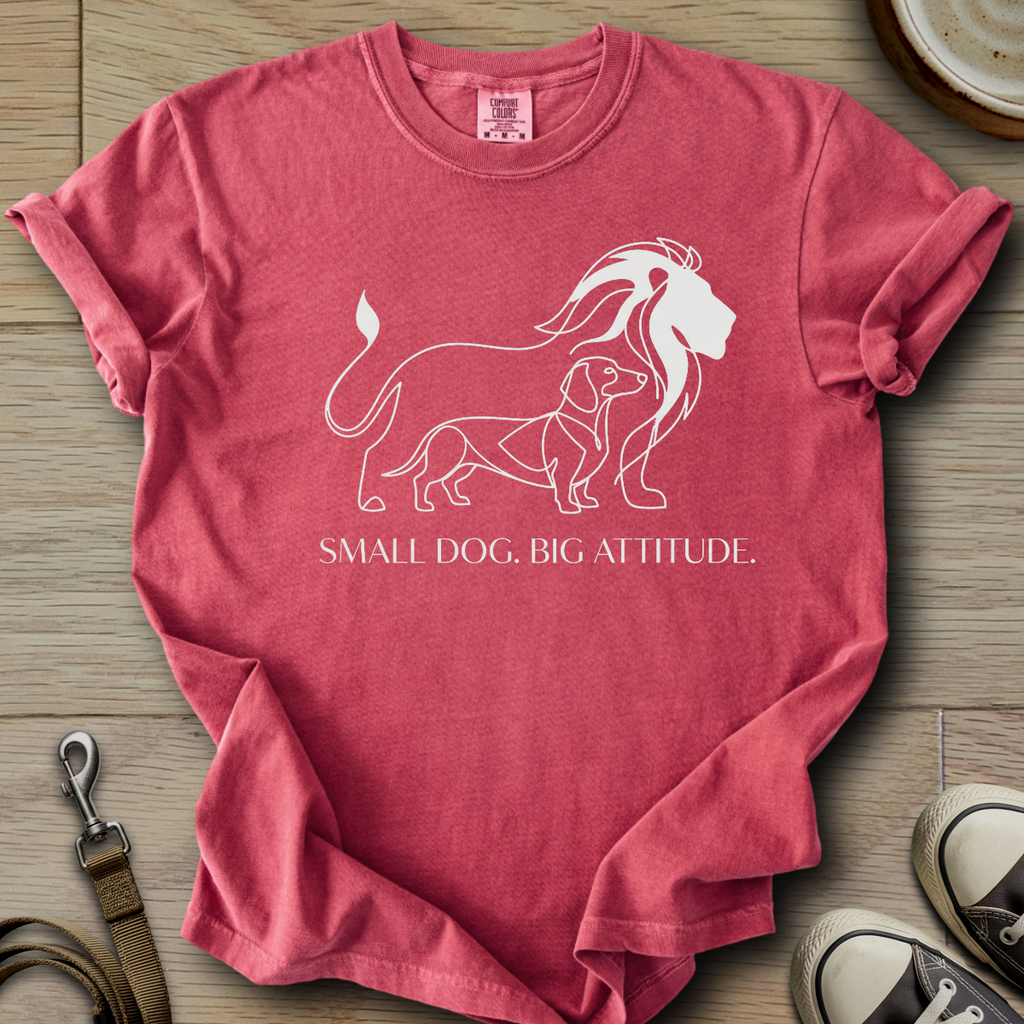 Small Dog. Big Attitude - Doxie T-Shirt