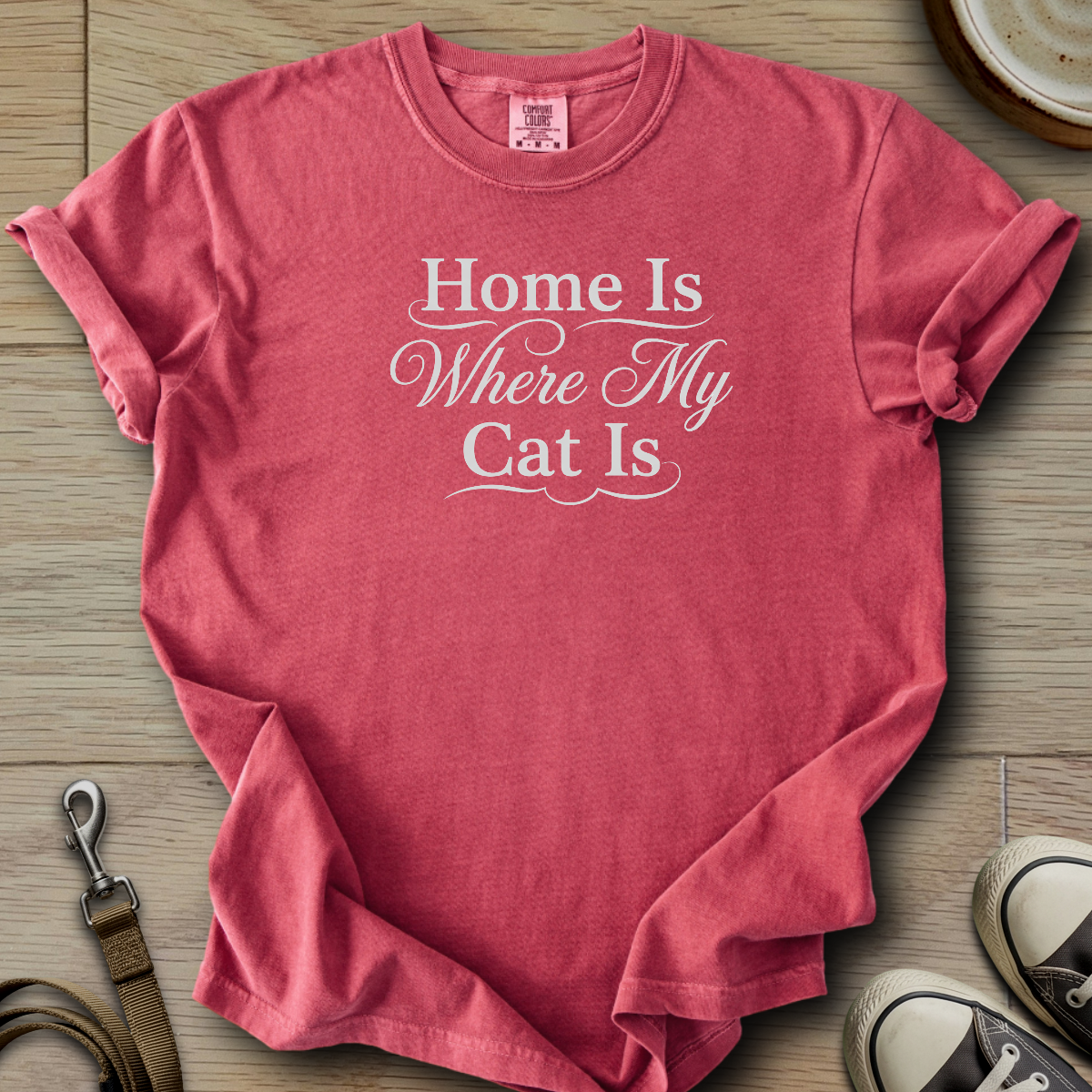 Home is where my Cat is T-Shirt