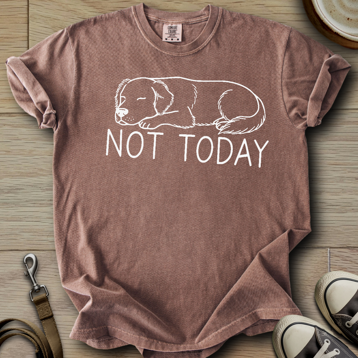 Not Today - Golden T-Shirt