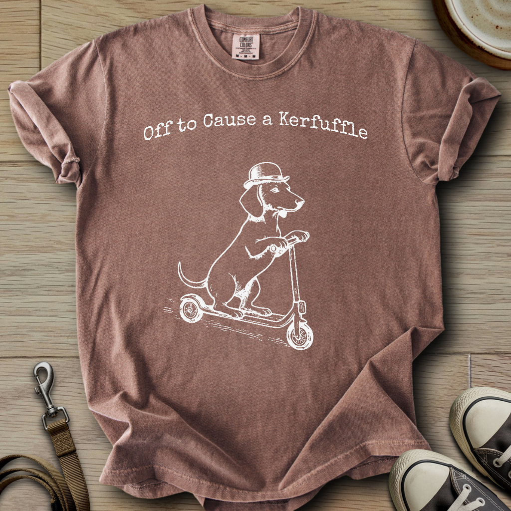 Off to Cause a Kerfuffle - Doxie T-Shirt