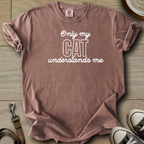 Only my Cat Understands me T-Shirt