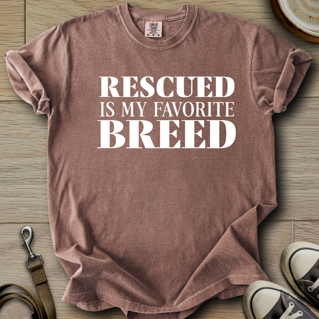 Rescued is my Favorite Breed T-Shirt